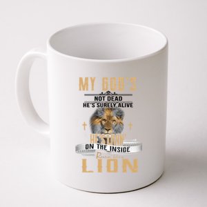 God Living On The Inside Roaring Like A Lion Coffee Mug