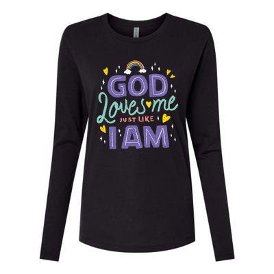 God Loves Me Just Like I Am Womens Cotton Relaxed Long Sleeve T-Shirt