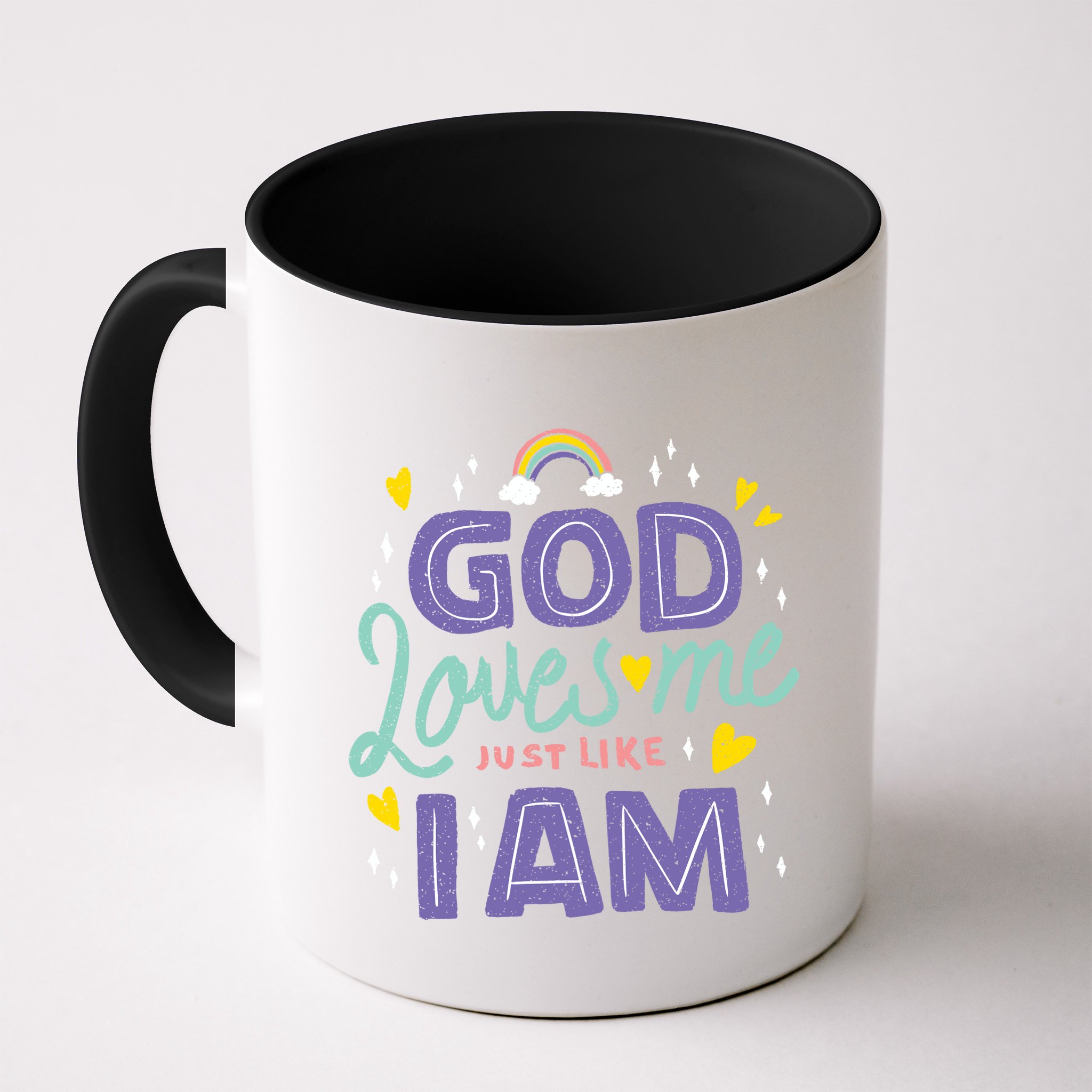 God Loves Me Just Like I Am Mug