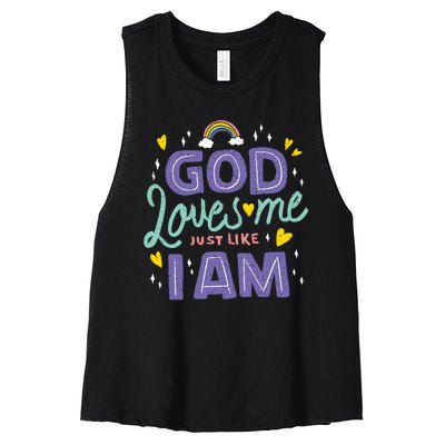 God Loves Me Just Like I Am Women's Racerback Cropped Tank