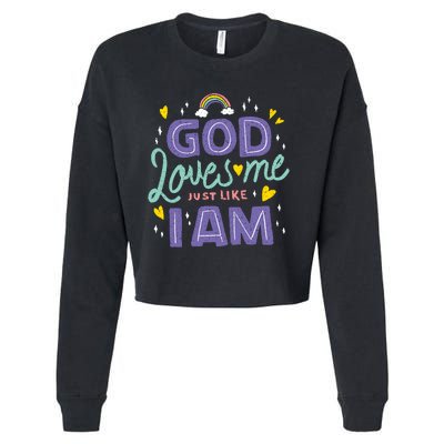 God Loves Me Just Like I Am Cropped Pullover Crew