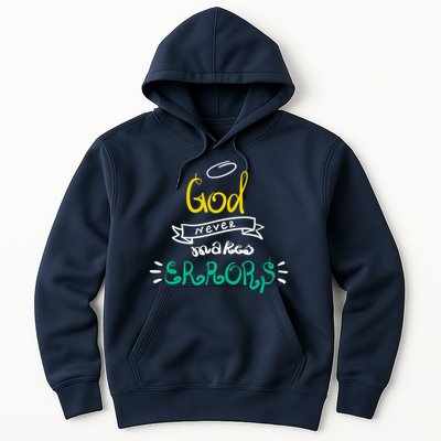 God Never Makes Errors Hoodie