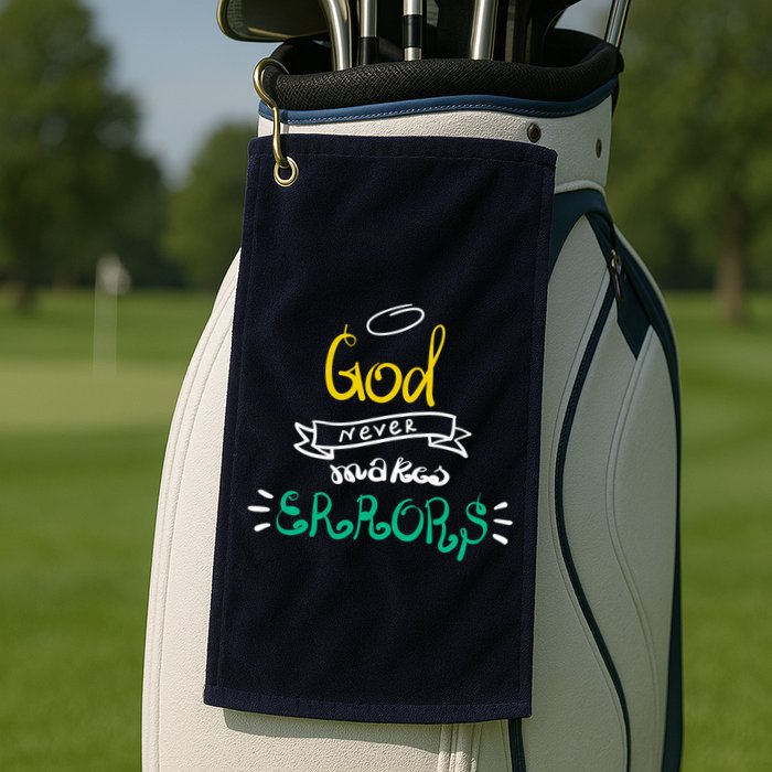 God Never Makes Errors Golf Towel