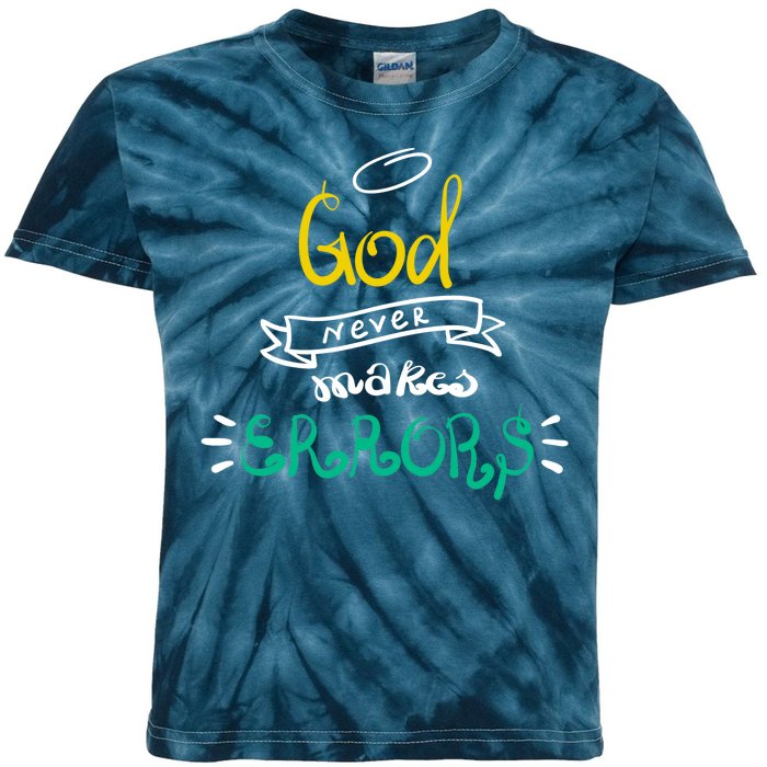 God Never Makes Errors Kids Tie-Dye T-Shirt