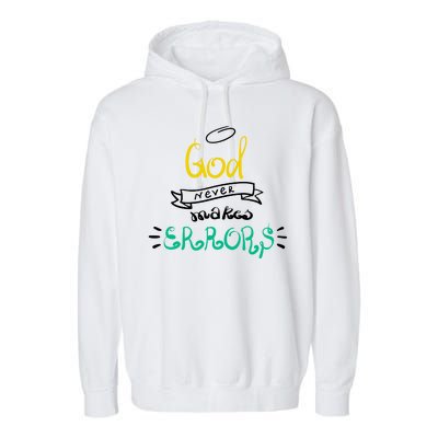 God Never Makes Errors Garment-Dyed Fleece Hoodie