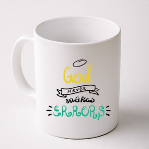 God Never Makes Errors Coffee Mug