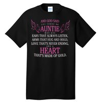 God Said Let There Be Auntie Tall T-Shirt