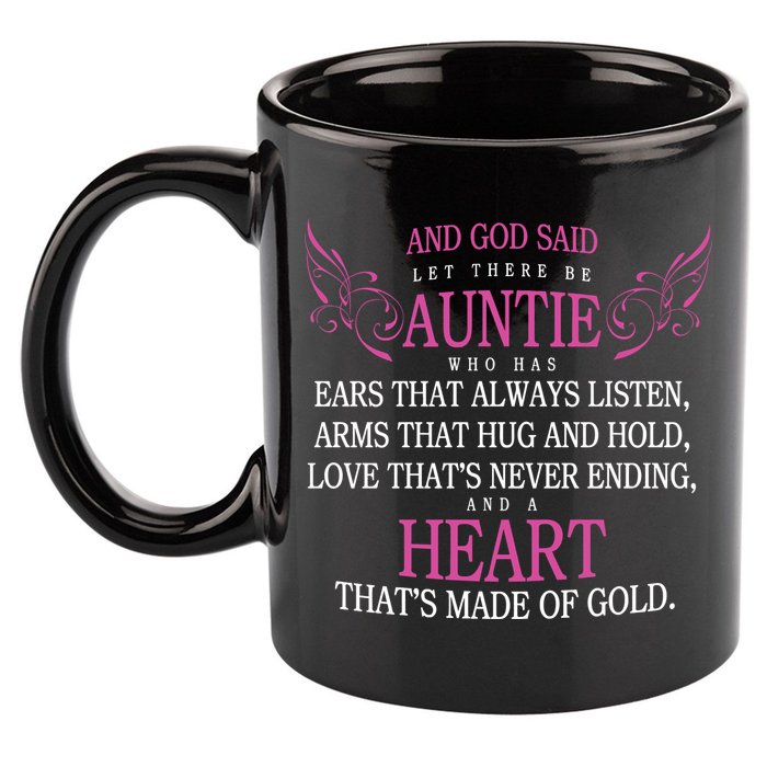 God Said Let There Be Auntie 11oz C Handle Ceramic Mug