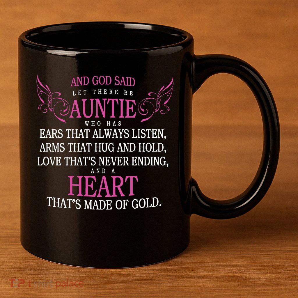 God Said Let There Be Auntie 11oz C Handle Ceramic Mug
