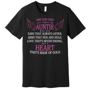 God Said Let There Be Auntie Premium T-Shirt