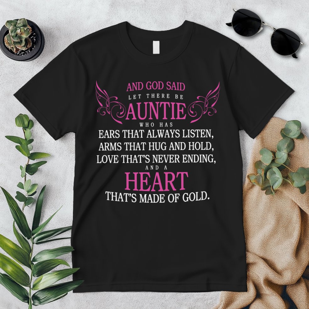 God Said Let There Be Auntie Premium T-Shirt