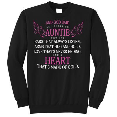 God Said Let There Be Auntie Tall Sweatshirt