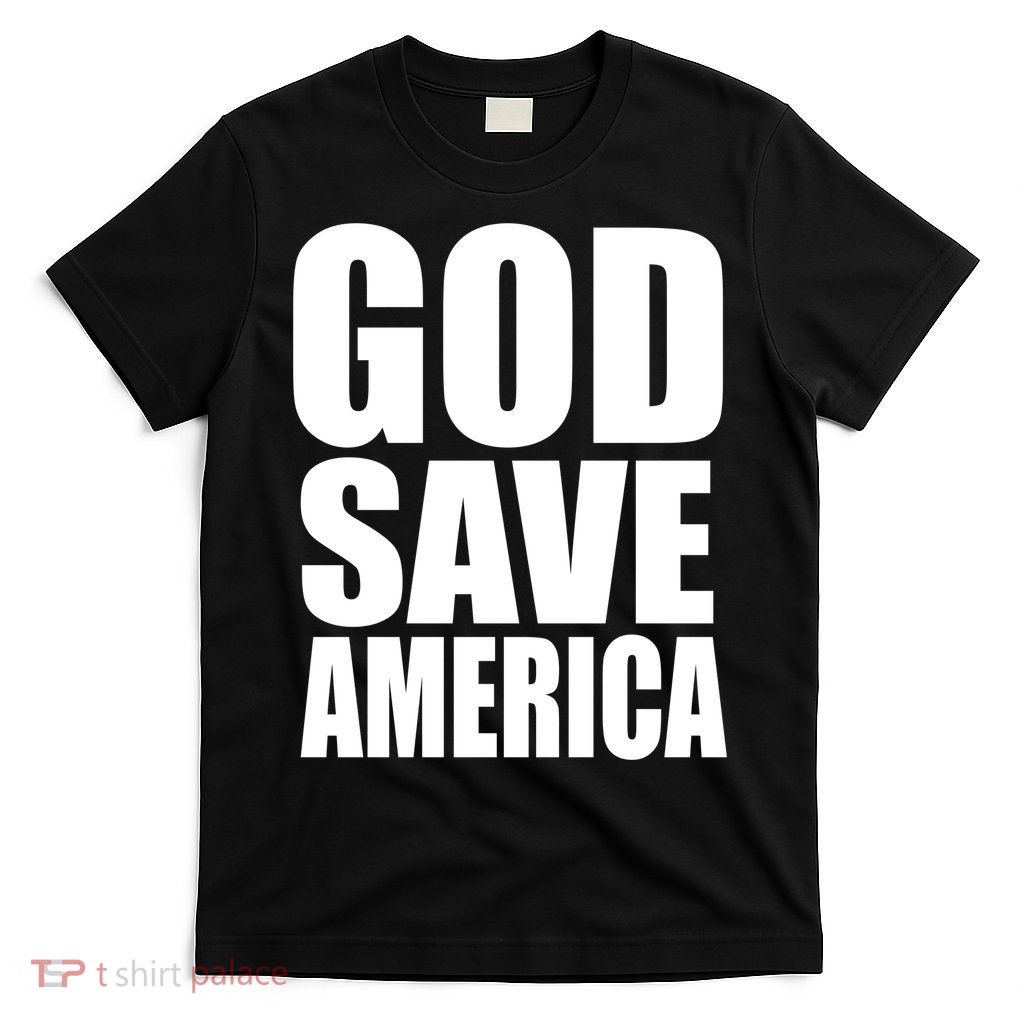 God Save America T-Shirt