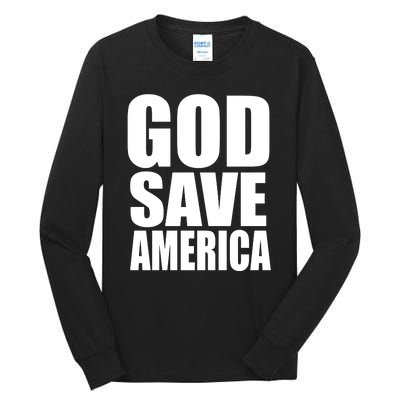 God Save America Tall Long Sleeve T-Shirt