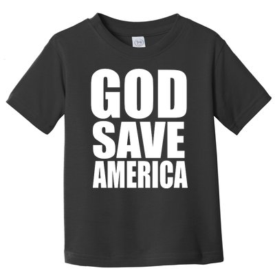 God Save America Toddler T-Shirt