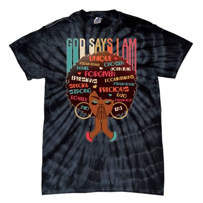 God Says I Am Praying Black Woman Tie-Dye T-Shirt