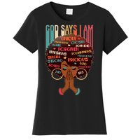 God Says I Am Praying Black Woman Women's T-Shirt