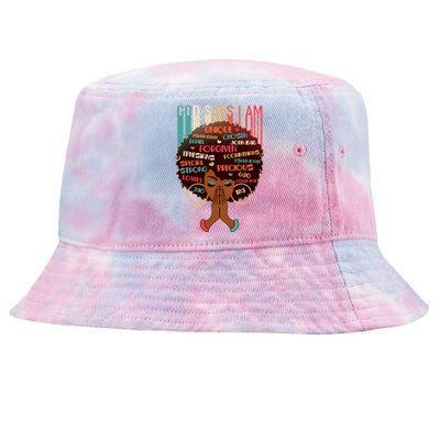 God Says I Am Praying Black Woman Tie-Dyed Bucket Hat