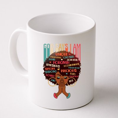 God Says I Am Praying Black Woman Coffee Mug