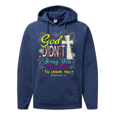 God Won't Leave You Performance Fleece Hoodie