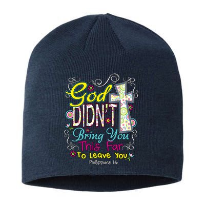 God Won't Leave You Sustainable Beanie