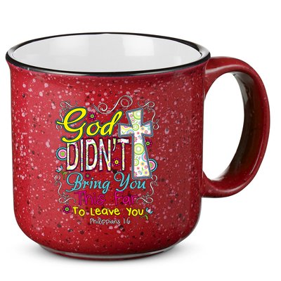God Won't Leave You 15oz Campfire Ceramic Mug