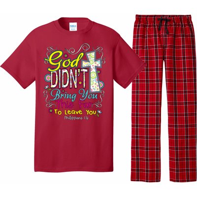 God Won't Leave You Pajama Set