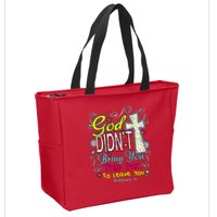 God Won't Leave You Zip Tote Bag