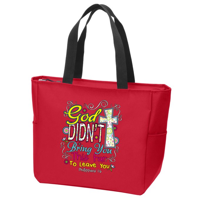 God Won't Leave You Zip Tote Bag