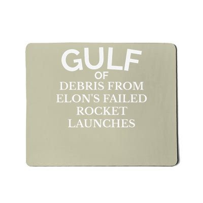 Gulf of Debris from Failed Rocket Launches Mousepad
