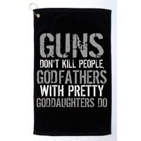 Godfathers With Pretty Goddaughters Kill People Golf Towel