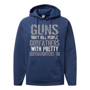 Godfathers With Pretty Goddaughters Kill People Performance Fleece Hoodie