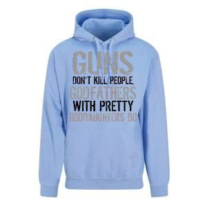 Godfathers With Pretty Goddaughters Kill People Unisex Surf Hoodie