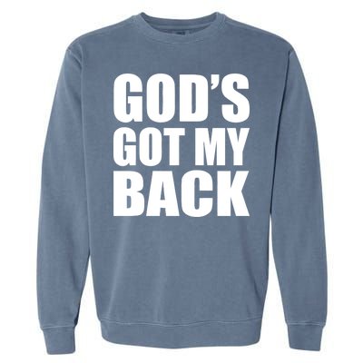 God's Got My Back Garment-Dyed Sweatshirt