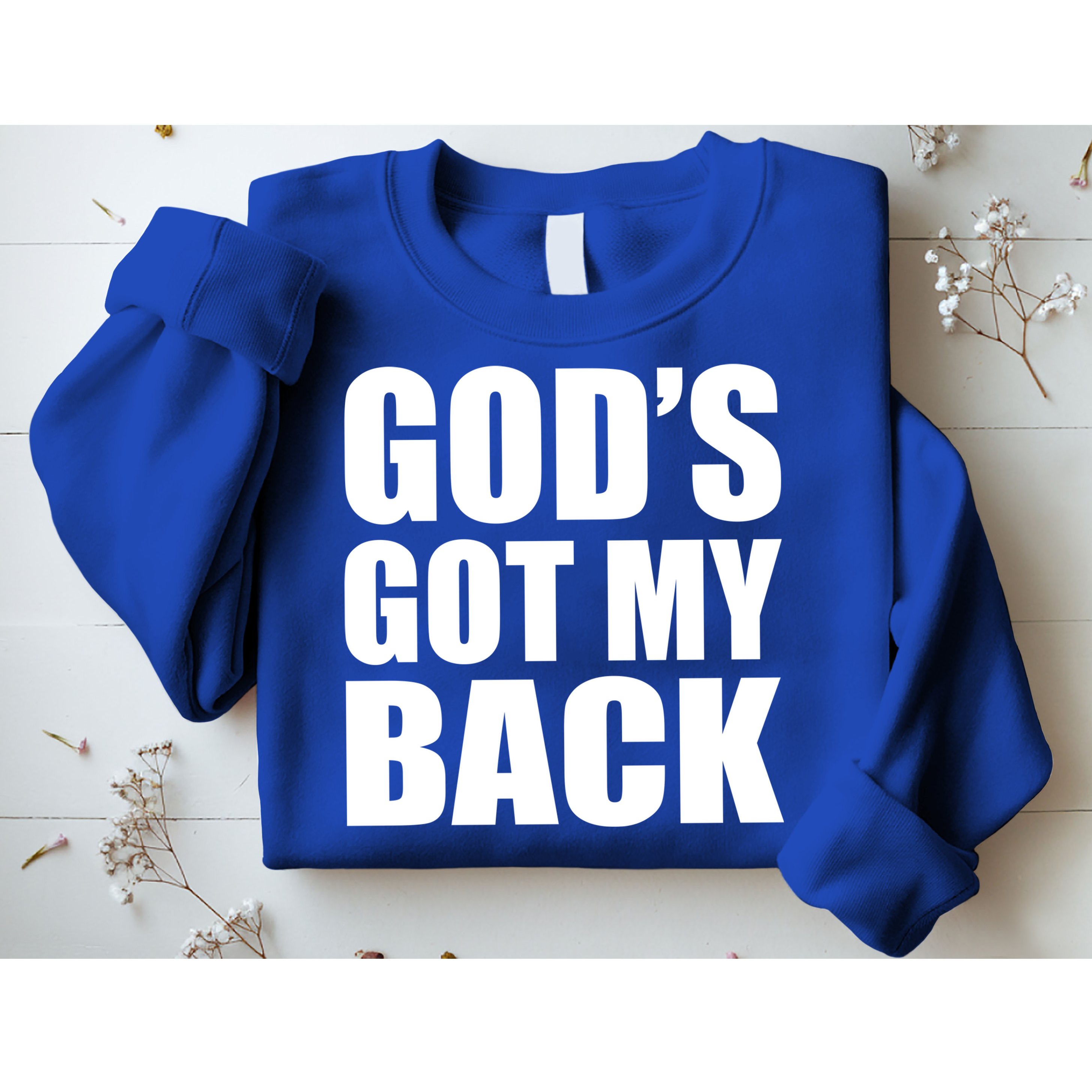God's Got My Back Sweatshirt