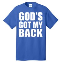 God's Got My Back Tall T-Shirt