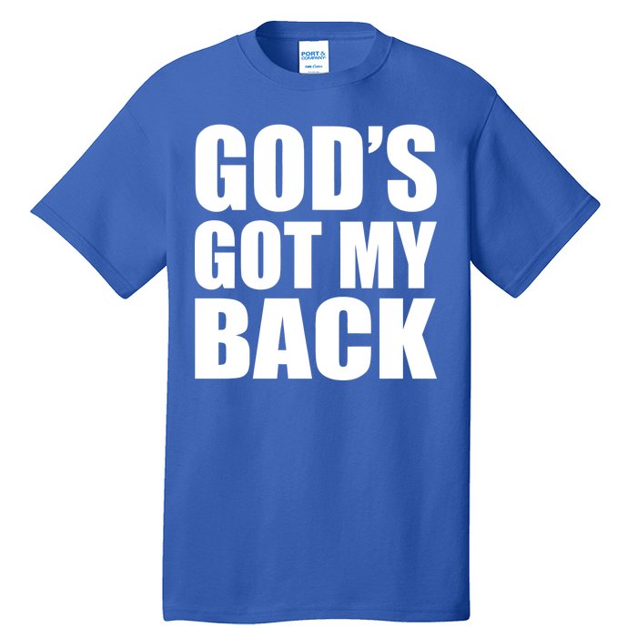 God's Got My Back Tall T-Shirt