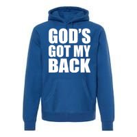 God's Got My Back Premium Hoodie