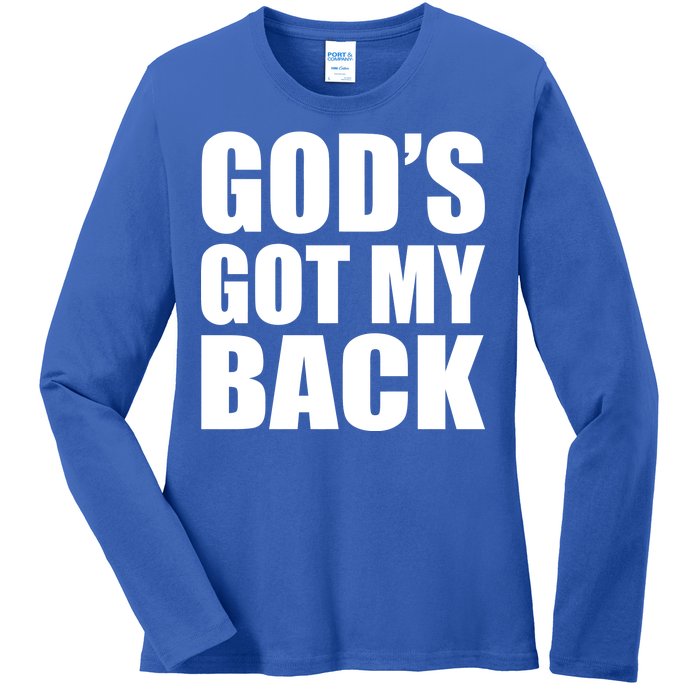 God's Got My Back Ladies Long Sleeve Shirt