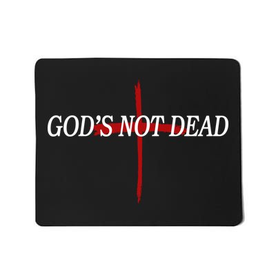 God's Not Dead Mousepad