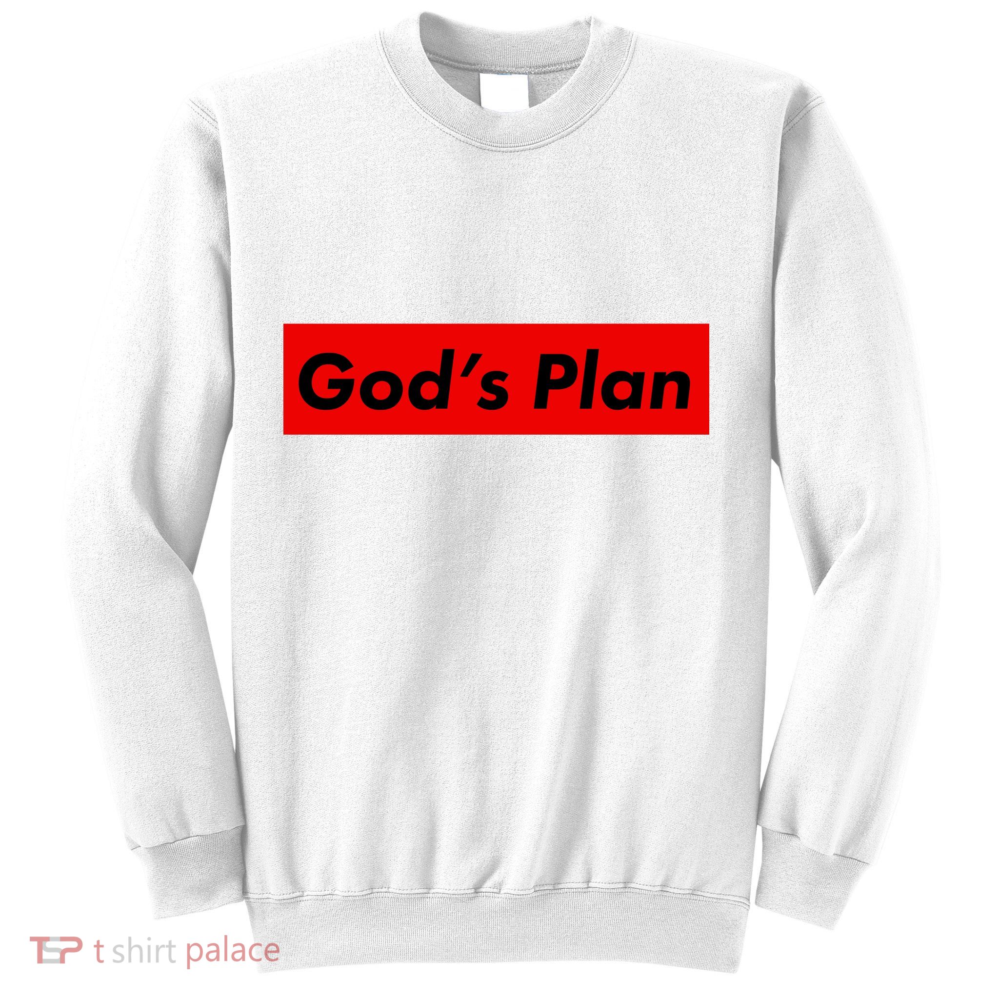 God's Plan Sweatshirt
