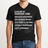 Glossary Of Engineering Terms Funny Engineer Definitions V-Neck T-Shirt