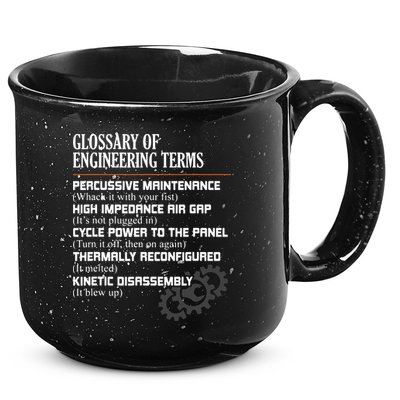 Glossary Of Engineering Terms Funny Engineer Definitions 15oz Campfire Ceramic Mug