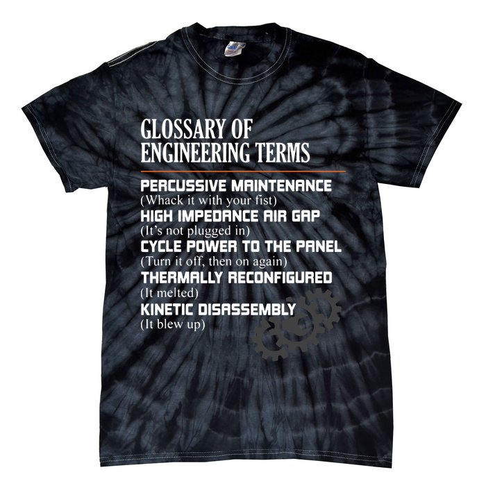 Glossary Of Engineering Terms Funny Engineer Definitions Tie-Dye T-Shirt