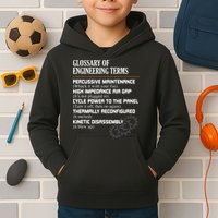 Glossary Of Engineering Terms Funny Engineer Definitions Kids Hoodie