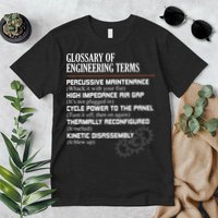 Glossary Of Engineering Terms Funny Engineer Definitions Premium T-Shirt