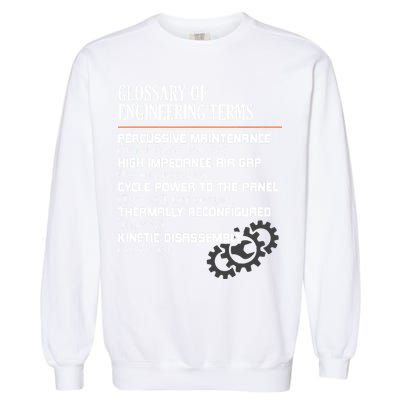 Glossary Of Engineering Terms Funny Engineer Definitions Garment-Dyed Sweatshirt