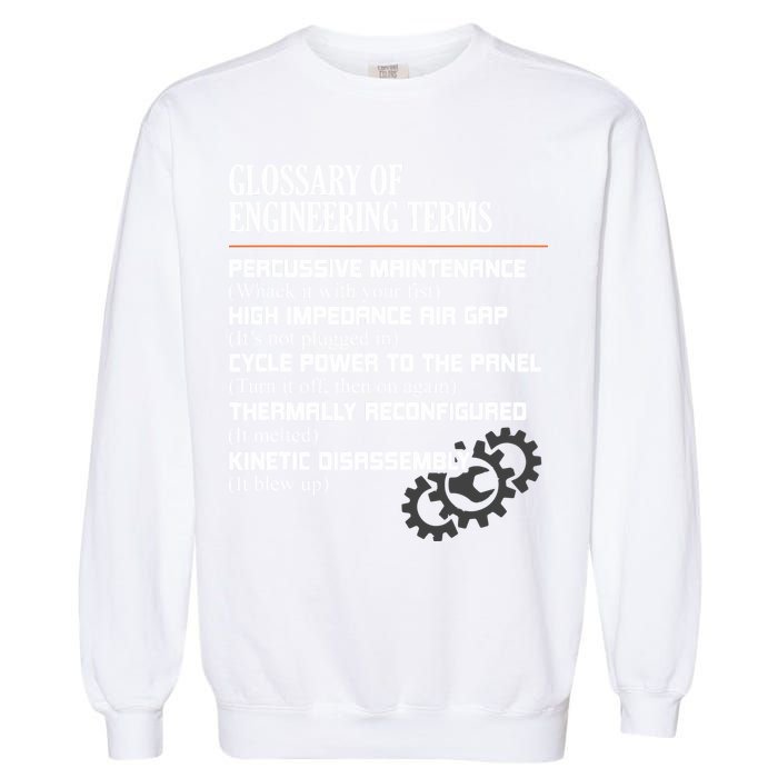 Glossary Of Engineering Terms Funny Engineer Definitions Garment-Dyed Sweatshirt