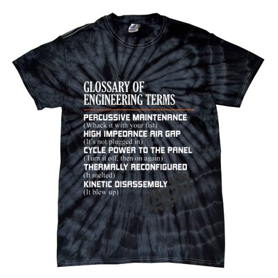 Glossary Of Engineering Terms Funny Engineer Definitions Tie-Dye T-Shirt