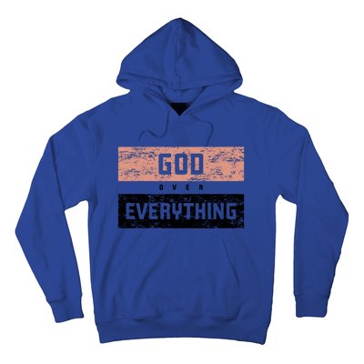 God Over Everything Gift Hoodie